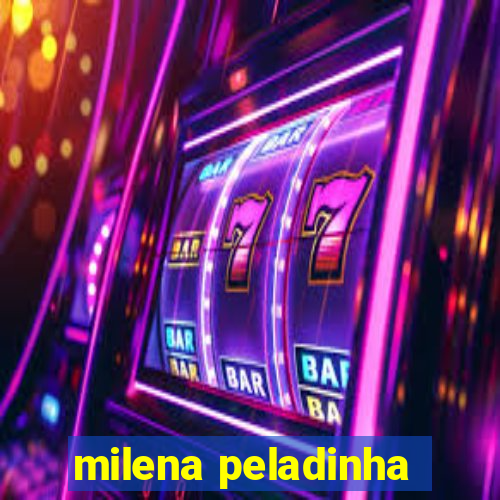 milena peladinha